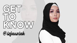 GET TO KNOW @IZFAUZIAH BETTER | Talent Profile