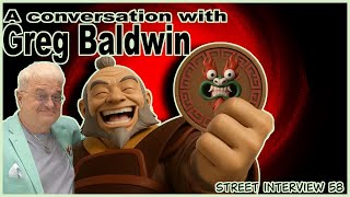 A Conversation with Greg baldwin @GalaxyCon street interview ep 58
