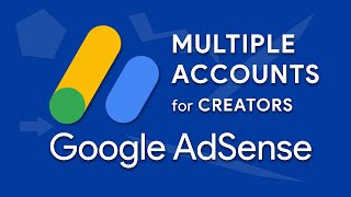 How to Create Multiple AdSense Accounts for YouTube Creators - Tutorial