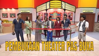 [FULL] PERESMIAN THEATER PAS BUKA  | THEATER PAS BUKA (01/03/25)