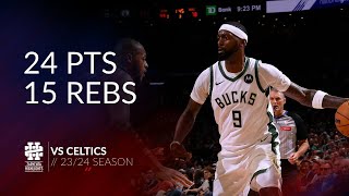 Bobby Portis 24 pts 15 rebs vs Celtics 23/24 season