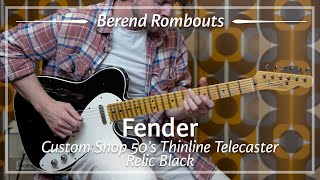 Fender Custom Shop 50s Thinline Telecaster Relic Black played by Berend Rombouts | Demo