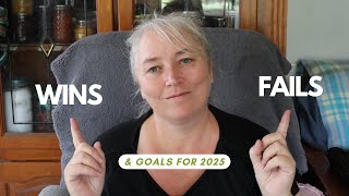 Wins and Fails of 2024  |  Goals for 2025