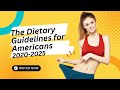 The Dietary Guidelines for Americans 2020-2025