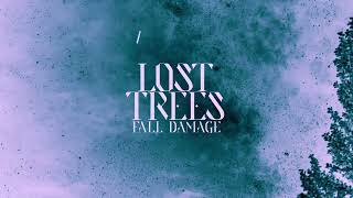 Lost Trees - Fall Damage (Official Visualizer)