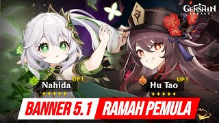 Review & Analisis Banner 5.1 Phase 2 Nahida Hu Tao Xingqiu Kuki Shinobu Sethos - Lapakhuda.com