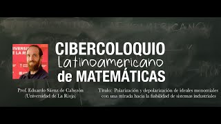 Eduardo Sáenz de Cabezón: Polarización y depolarización de ideales monomiales