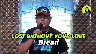 Lost Without Your Love - Bread / Ladsgar Official Cover #ladsgar