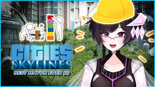 【CITIES SKYLINES】 BENEVOLENT MAYOR AGAIN ◆ #KoMETA_VL #VTuber