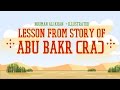 Lesson From Story of Abu Bakr (RA) | Nouman Ali Khan | illustrated | Subtitled