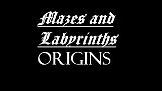 Mazes and Labyrinths episode 1