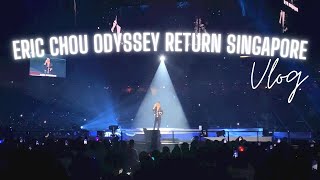 Eric Chou in Singapore!! 周兴哲 旅程 演唱会新加坡站 Odyssey Return Concert Singapore, 360 stage 😍 | VLOG