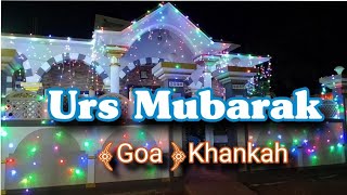 Urs Mubarak|| Goa. Khankah|| #ursmubarak #goa #viralvideo #youtubevideo