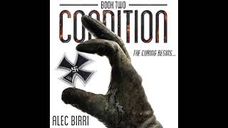 Condition 2: The Curing Begins... Full audiobook