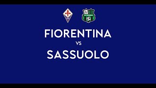 FIORENTINA - SASSUOLO | 2-2 Live Streaming | SERIE A