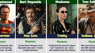 Famous Actors Who Rejected Iconic Roles (Part 2) - The Biggest Mistakes!