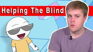 How Blind People can be Guided! ALMOST KILLED BY A SIGHTED GUIDE!