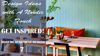 Design Ideas with A Nordic Touch - GET INSPIRED! | Modern Apartment Designs #7