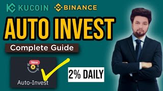 KuCoin \u0026 Binance Auto Invest Explained