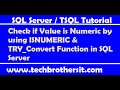 Check if Value is Numeric by using ISNUMERIC & TRY_Convert Function in SQL Server - TSQL Tutorial