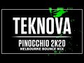 Teknova - Pinocchio 2K20 (Melbourne Bounce Mix)