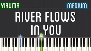 Yiruma - River Flows In You Piano Tutorial | Medium