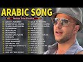 Maher Zain - Top Arabic Songs  أفضل أغاني ماهر زين