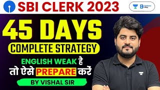 SBI Clerk 2023 | SBI CLERK 45 Days Complete Strategy | How to Prepare English by Vishal Parihar