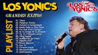 LOS YONIC'S Sus Mejores Canciones Exitos ~ 25 Grandes Éxitos ~ MIX Greatest Hits ~ 1980s Music