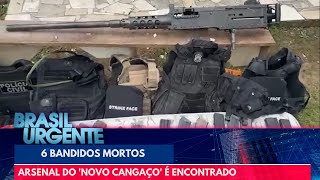 PCC: Arsenal do 'Novo Cangaço' é encontrado | Brasil Urgente