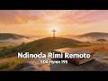 NDINODA RIMI REMOTO - SDA Hymn