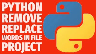 Python Tutorial: Remove & Replace Words in a File (Step-by-Step Guide)