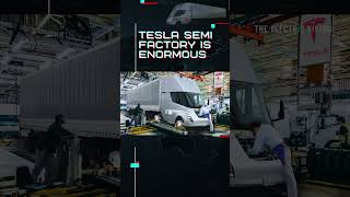 Tesla unveils factory that will build 50,000 Semi's every year in America