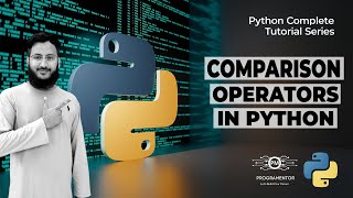 Python Comparison Operators | Relational Operators In Python | Python Operators (Hindi/Urdu)