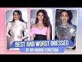 Alia Bhatt, Anushka Sharma, Malaika Arora :Best & Worst dressed at an award function | Pinkvilla