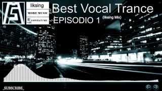 Best Vocal Trance - [Episode: 1] ♫★♫