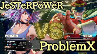 SFV ProblemX(M.BISON) VS JeSTeRPoWeR(POISON,VEGA) / スト5 プロブレムX(ベガ) VS JeSTeRPoWeR(ポイズン,バルログ)