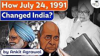 24 July 1991 changed India, How was this day Important for change in the Indian economy? | UPSC