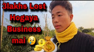 3lakhs Lost Hogaya Business mai 😓 || I am Regret 😢 || why not success