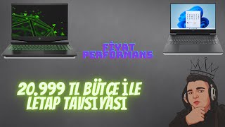 20.999 TL BÜTÇE İLE LETAP TAVSİYESİ