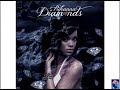 Rihanna  -  Diamonds