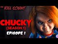 ￼CHUCKY Season 1 (2021) KILL COUNT (Episode 1) ￼￼