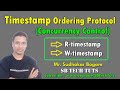 Timestamp Ordering Protocol | Concurrency Control | DBMS