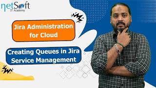 Jira Administration for Cloud - Creating Queues in Jira Service Management - Lab 08