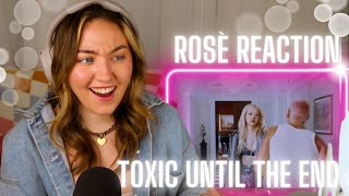 ROSÉ - toxic till the end (official music video) | REACTION