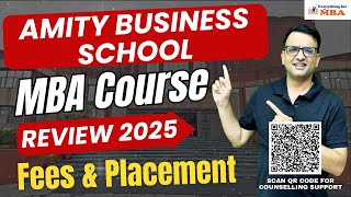 AMITY BUSINESS SCHOOL NOIDA MBA REVIEW 2025 | ADMISSION PROCESS | FEES | PLACEMENTS | ELIGIBILITY