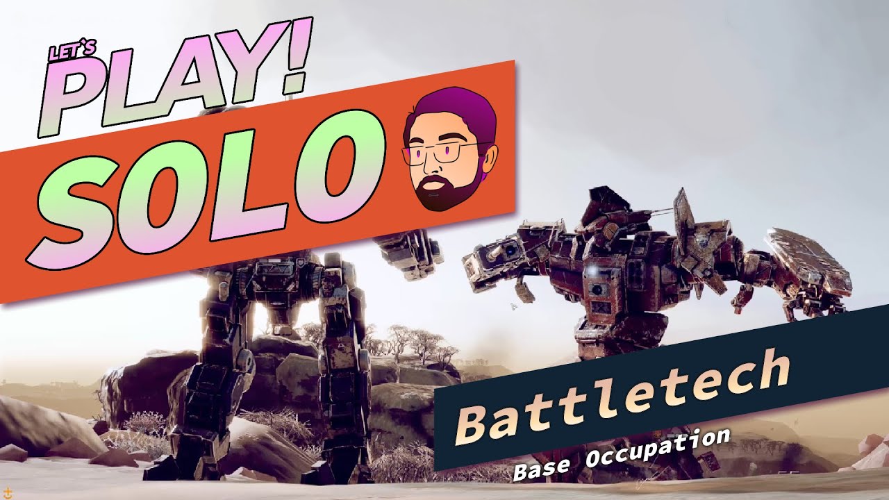 Let S Play Solo Battletech Base Occupation Youtube