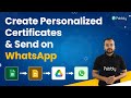 Create Personalized Certificates & Send on WhatsApp (WhatsApp Cloud API)
