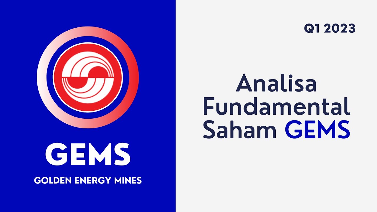 Analisa Fundamental Saham GEMS (Golden Energy Mines) Q1 2023 - YouTube