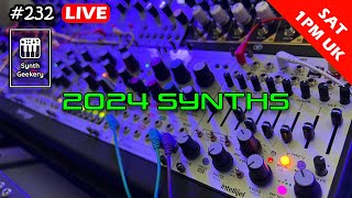 Synth Geekery Show episode 232 - 2024 Synths